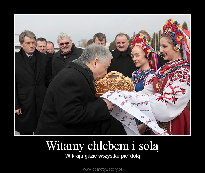 Witamy chlebem i solą – Demotywatory.pl