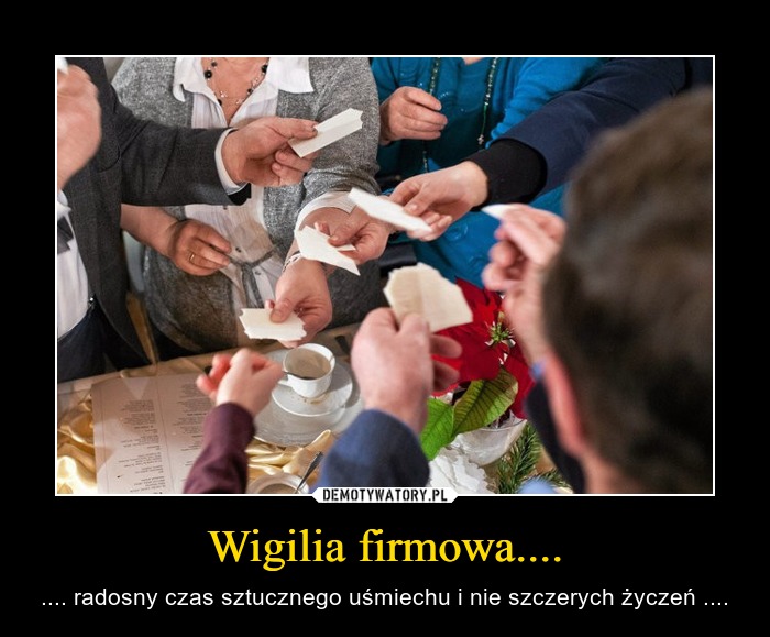 Wigilia firmowa.... – Demotywatory.pl