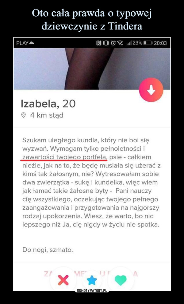 Oto cała prawda o typowej dziewczynie z Tindera – Demotywatory.pl
