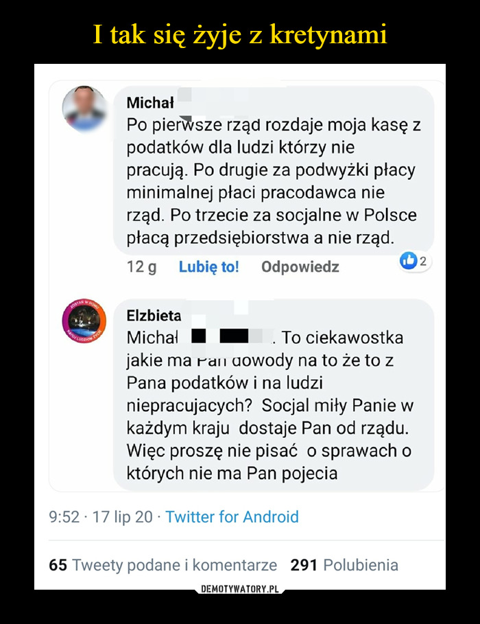I tak się żyje z kretynami – Demotywatory.pl