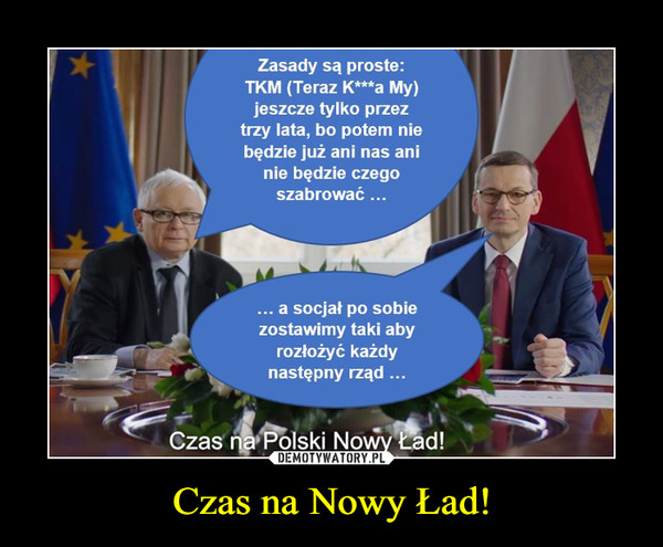 Czas na Nowy Ład! – Demotywatory.pl
