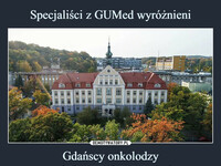 Specjaliści z GUMed wyróżnieni Gdańscy onkolodzy
z międzynarodową nagrodą