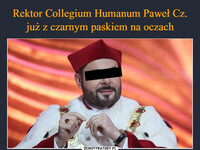 Rektor Collegium Humanum Paweł Cz. już z czarnym paskiem na oczach Prokuratura postawiła mu aż 30 zarzutów (w tym kierowanie grupą przestępczą),  a sąd przychylił się do wniosku  o areszt tymczasowy –  